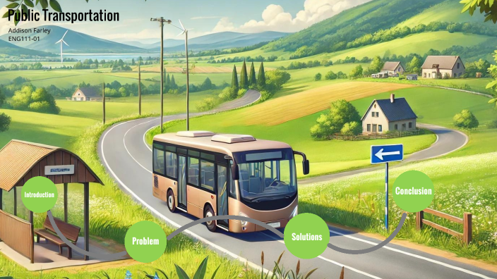Addison Public Transportation by Addison Farley on Prezi