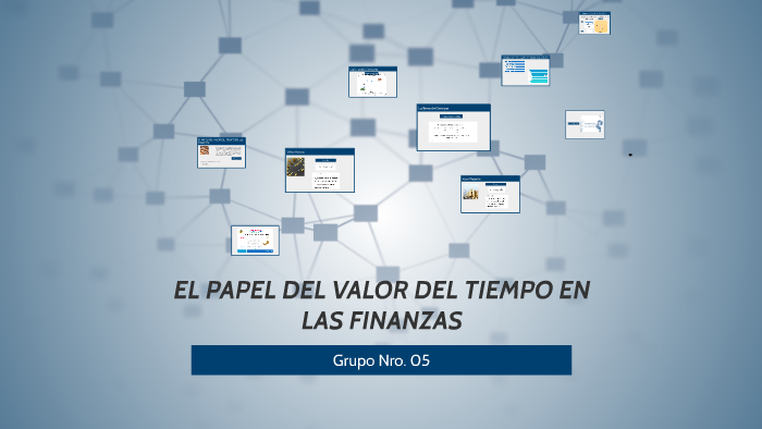 El papel del valor del tiempo en finanzas by Ivannova España on Prezi