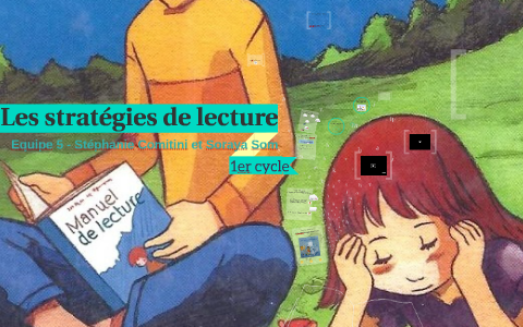 Les Stratégies De Lecture Au 1er Cycle By Soraya Som On Prezi Les Stratégies De Lecture Au 1er Cycle By Soraya Som On Prezi
