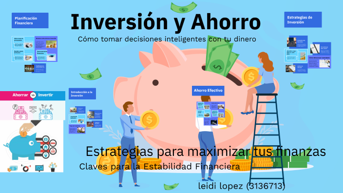 Inversión y Ahorro by Leidi Lopez on Prezi