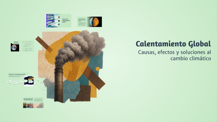 Calentamiento Global by Giovany Francisco on Prezi