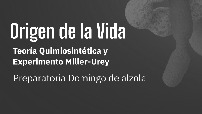 Origen de la Vida by Alejandra Rairez on Prezi