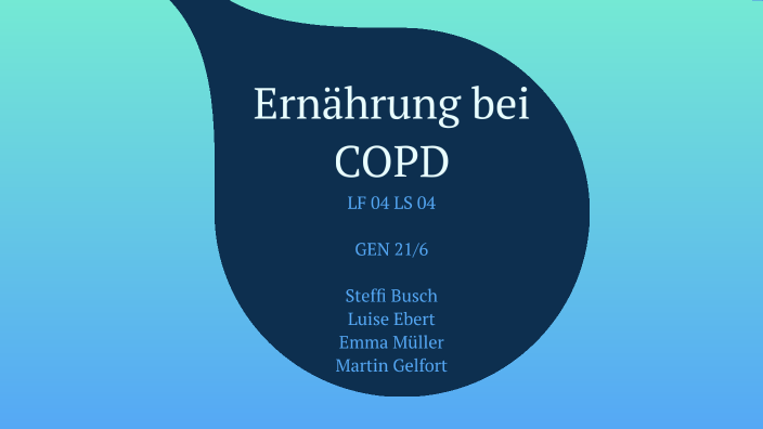 Ernährung bei COPD by Martin Gelfort on Prezi