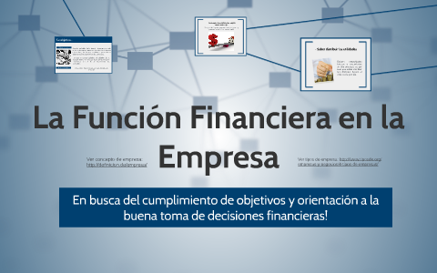 La Función Financiera By Andrea Mateus On Prezi