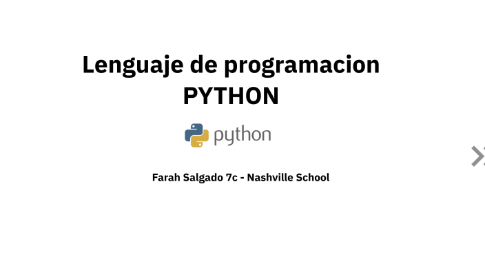 Lenguaje de programacion python by computacion laboratorionst on Prezi