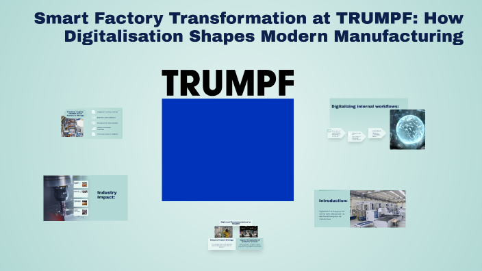 Smart Factory Transformation at TRUMPF: How Digitalisation Shapes ...
