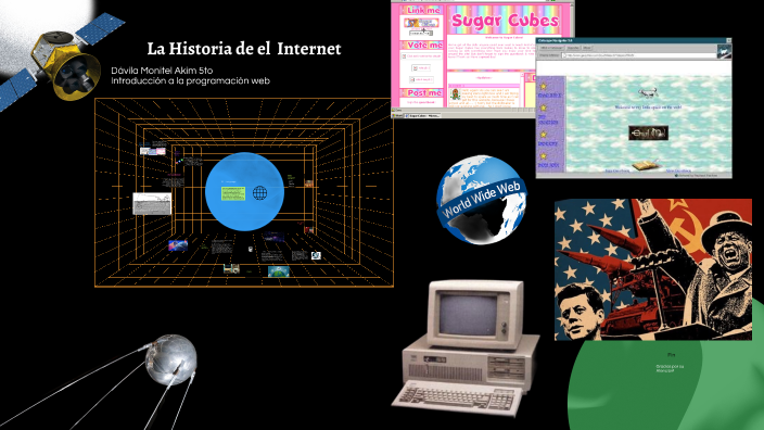 Historia del Internet by AKIM SANTIAGO Davila Montiel on Prezi