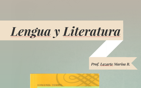 Lengua y Literatura by juan miranda on Prezi