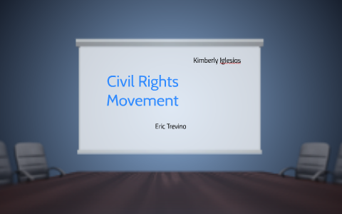 Civil Rights Movement by eric trevino on Prezi
