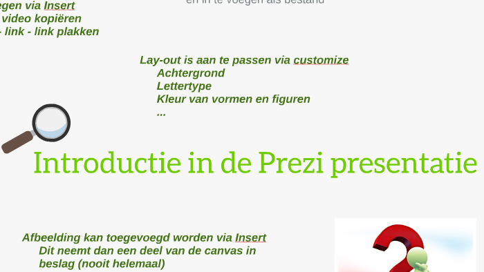Introductie in de Prezi presentatie by Mariet Lenaers on Prezi