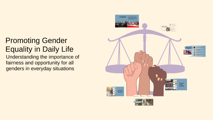 Promoting Gender Equality in Daily Life by Phuong An on Prezi
