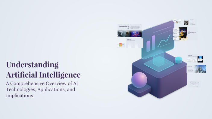 Understanding Artificial Intelligence by Harshithaa Prasad on Prezi