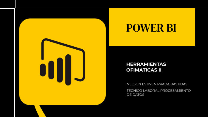ACTIVIDAD 1 POWER BI by Nelson Prada on Prezi