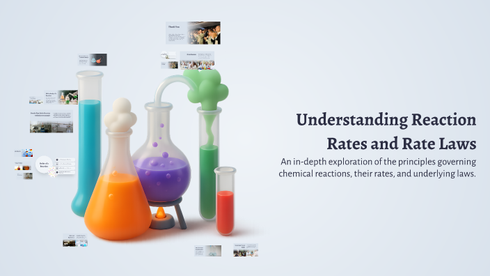 Understanding Reaction Rates and Rate Laws by T Chitra yadav on Prezi
