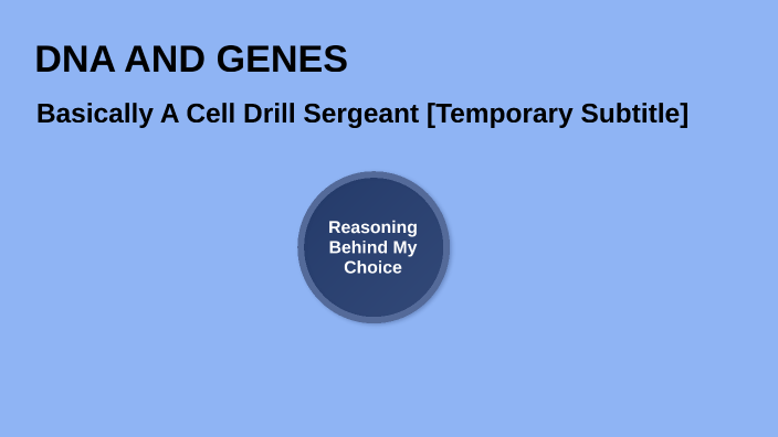 DNA AND GENES by Jeremy Heisey on Prezi