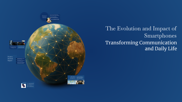 The Evolution and Impact of Smartphones by snowie mak on Prezi