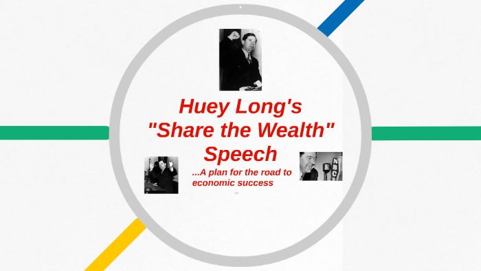 huey long share the wealth speech