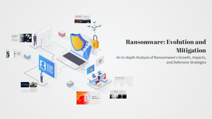 Ransomware: Evolution and Mitigation by Isuru Ranasinghe on Prezi