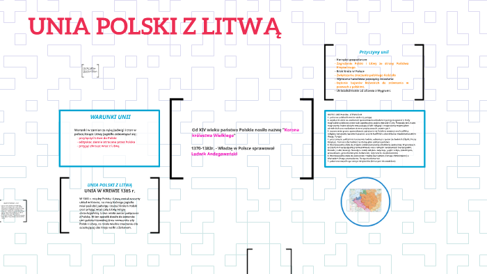 UNIA POLSKI Z LITWĄ by Paulina Cywińska on Prezi