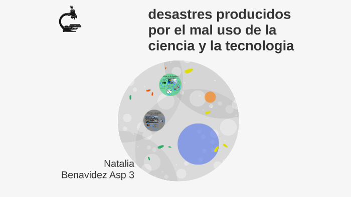desastres producidos por el mal uso de la ciencia y la tecno by Natalia