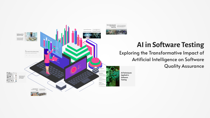 AI in Software Testing by SRIMAN SRINIVASAN on Prezi