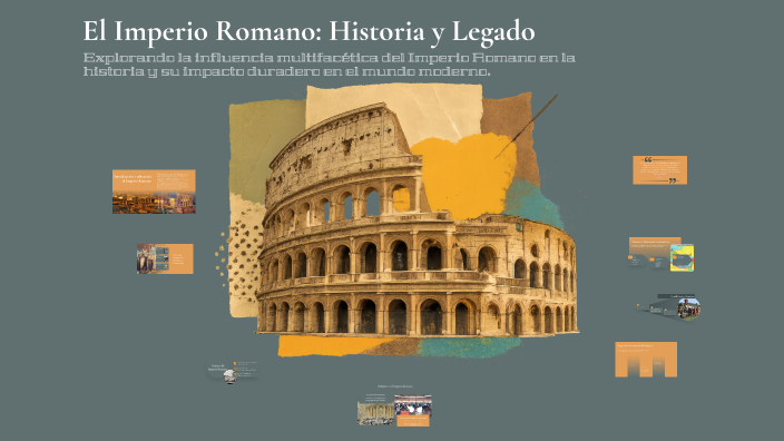 El Imperio Romano: Historia y Legado by Juan Muñoz on Prezi