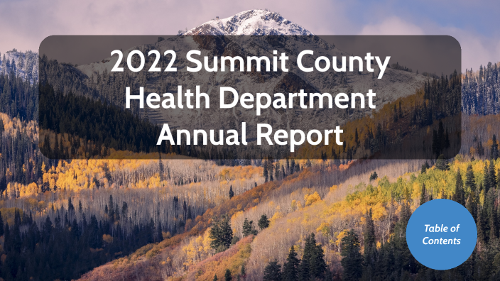Summit County Health 2022 Annual Report by Summit County on Prezi