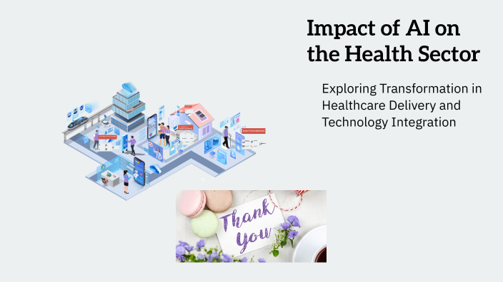 Impact of AI on the Health Sector by Pushti Kabra on Prezi