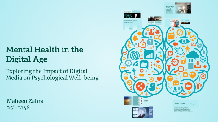 Mental Health in the Digital Age by Maheen Zahra on Prezi