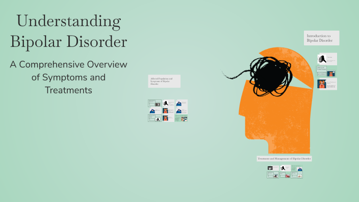 Understanding Bipolar Disorder by Kaylie Mizerany on Prezi