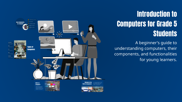 Introduction to Computers for Grade 5 Students by Junry Eli Abular on Prezi