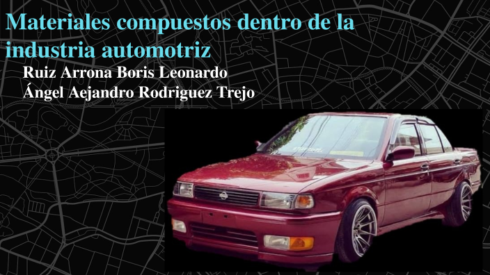 Materiales compuestos en la industria Automotriz by Boris Ruiz on Prezi