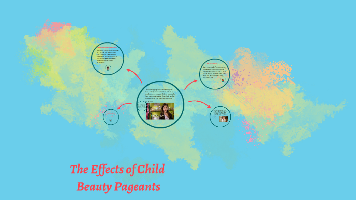 the-negative-effects-of-child-beauty-pageants-by-katie-donnelly-on-prezi