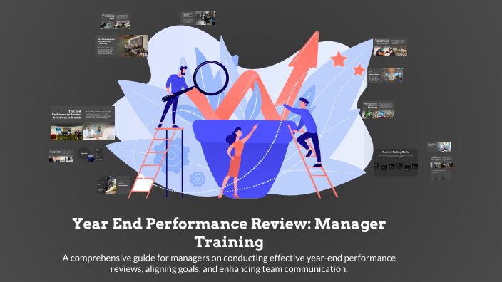 Year End Performance Review: Manager Training by Gretchen Thompson on Prezi