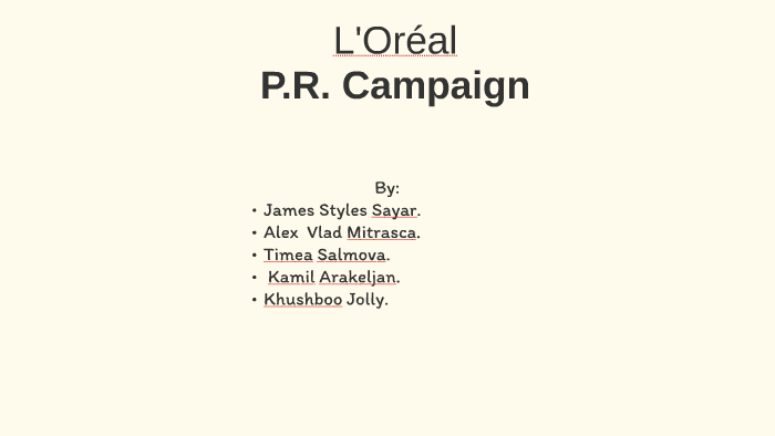 Loreal Pr Campign By James Styles