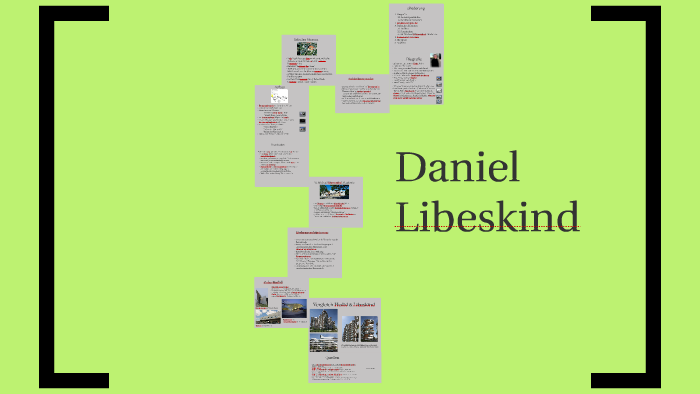 Daniel Libeskind By Geo Pestizide On Prezi