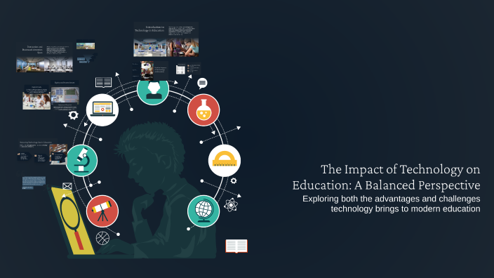 The Impact of Technology on Education: A Balanced Perspective by ...