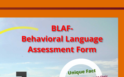 BLAF- The Behavioral Language Assessment Form by Megan Detwiler on Prezi