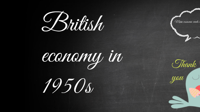 british-economy-in-1950s-by-ahlem-louma