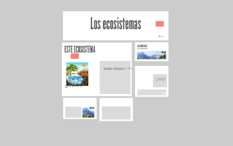 Los ecosistemas by valeria gutierrez on Prezi