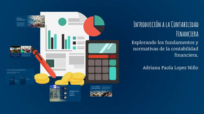 Introducción a la Contabilidad Financiera by adriana paola lopez niño ...