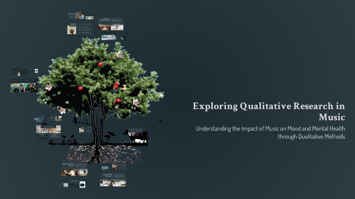 Exploring Qualitative Research in Music by Diamond Joy on Prezi