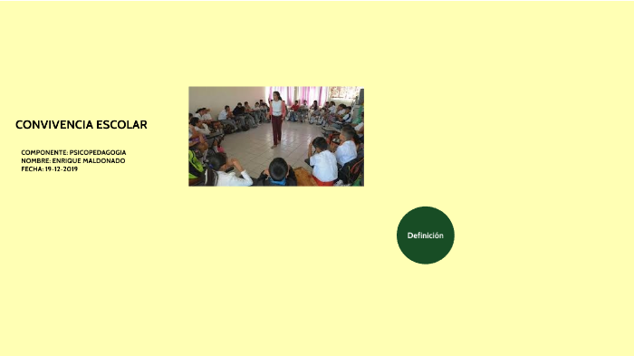 Convivencia escolar by Enrique Maldonado on Prezi