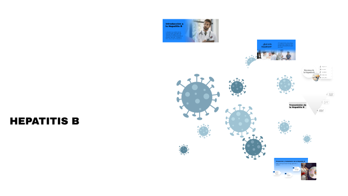 Todo lo que necesitas saber sobre la Hepatitis B by Coco Flowers on Prezi