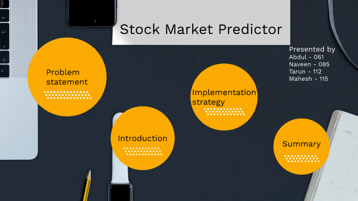 stock market prediction by tarun adusumilli on Prezi