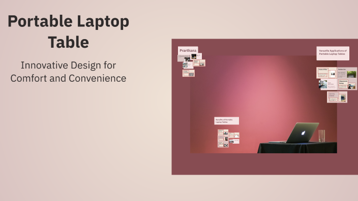 Portable Laptop Table by Shreya on Prezi