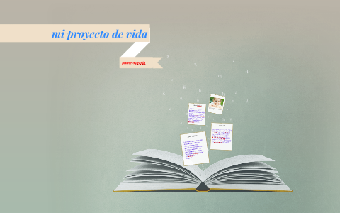 mi proyecto de vida by gina rodriguez on Prezi