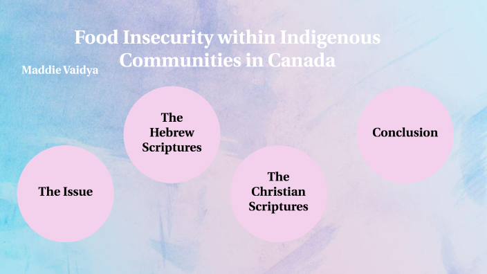 Food Insecurity Within Indigenous Communities In Canada By Maddie Va On ...