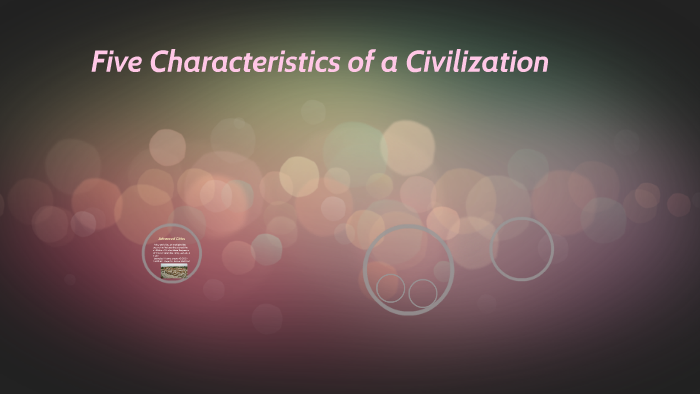 five-characteristics-of-a-civilization-by-ablessing-ekoh