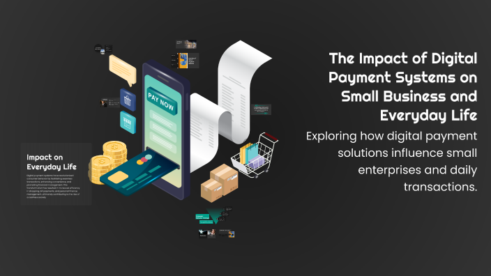 The Impact of Digital Payment Systems on Small Business and Everyday ...